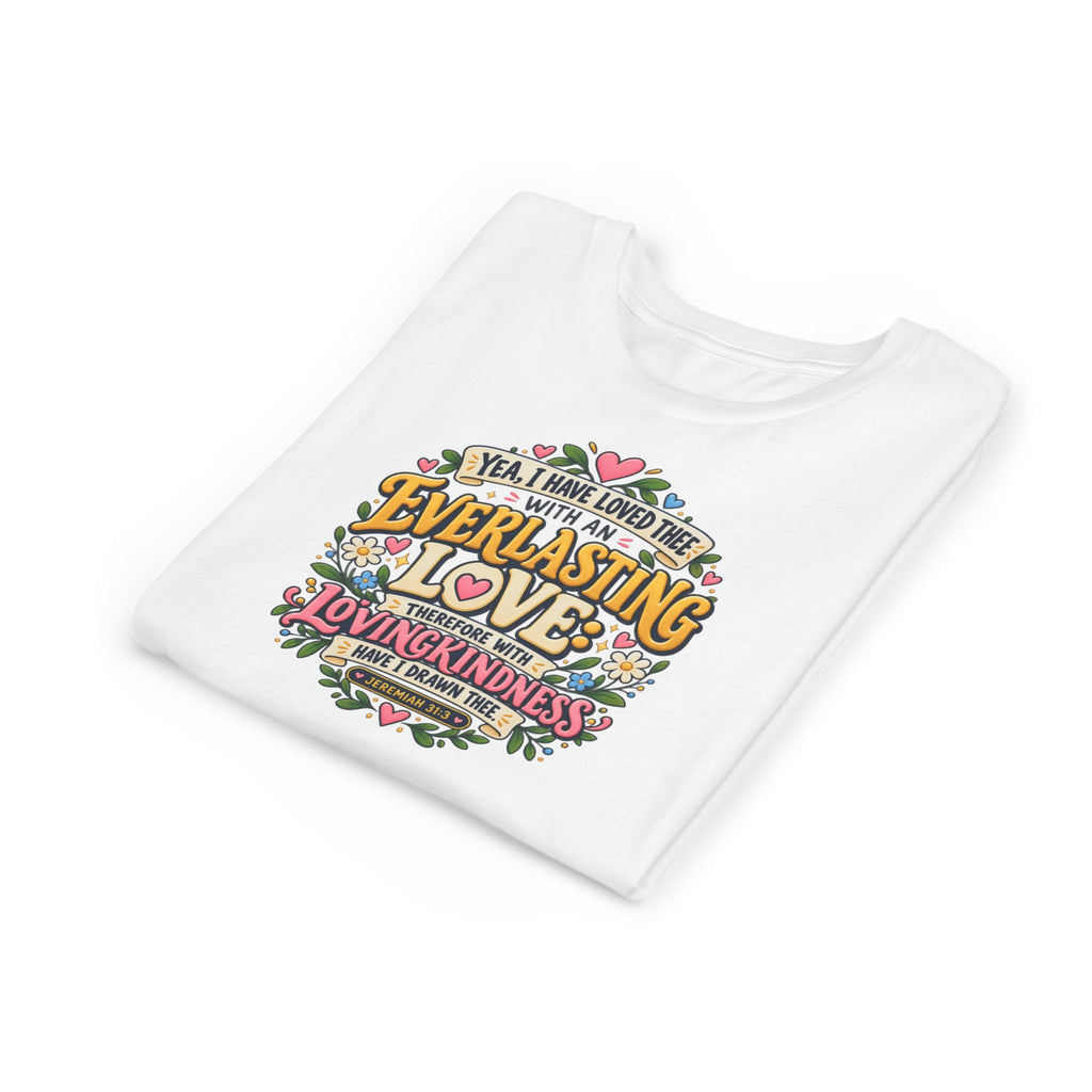 Everlasting Love Girls’ Christian T-Shirt | Jeremiah 31:3