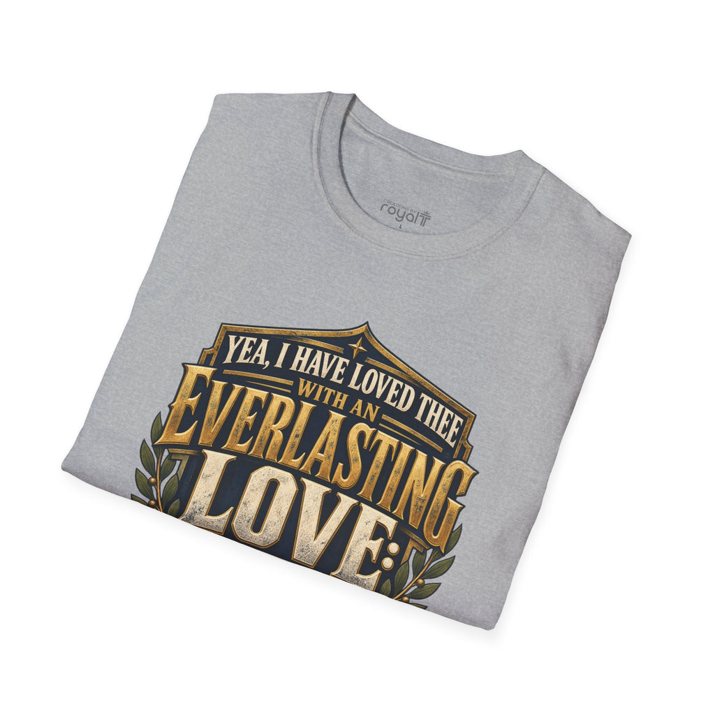 Everlasting Love Men’s Christian T-Shirt | Jeremiah 31:3