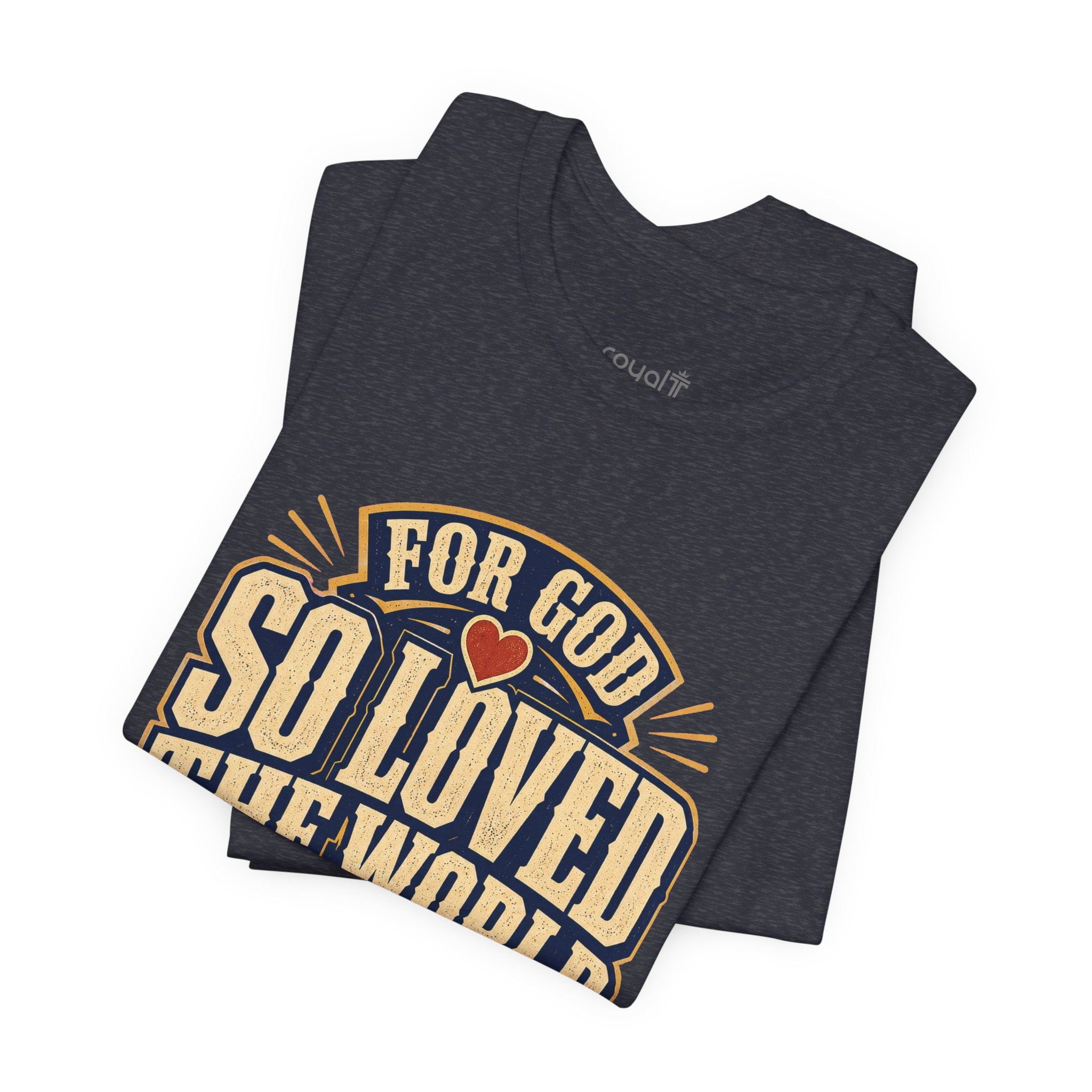 "For God So Loved The World" (John 3:16) - Christian Graphic T-Shirt