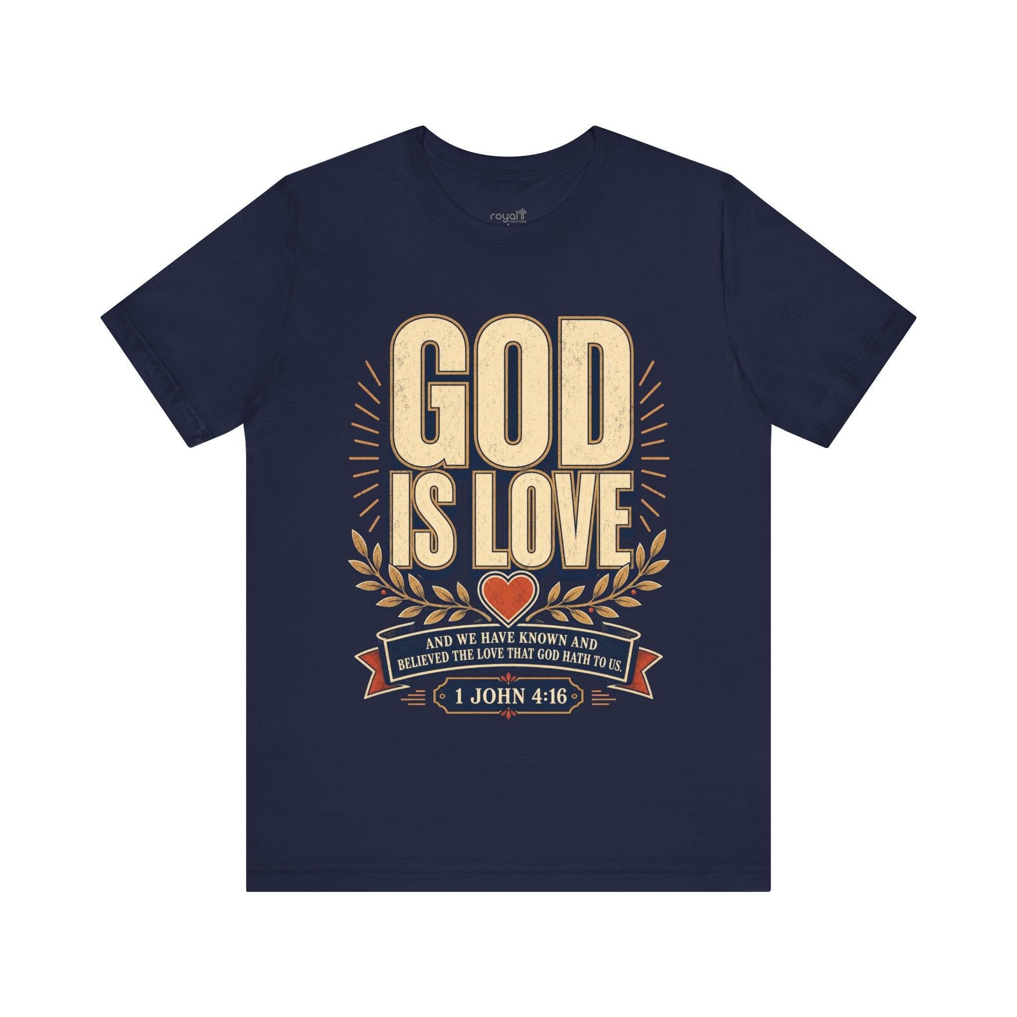 "God Is Love" (1 John 4:16) – Christian Graphic T-Shirt