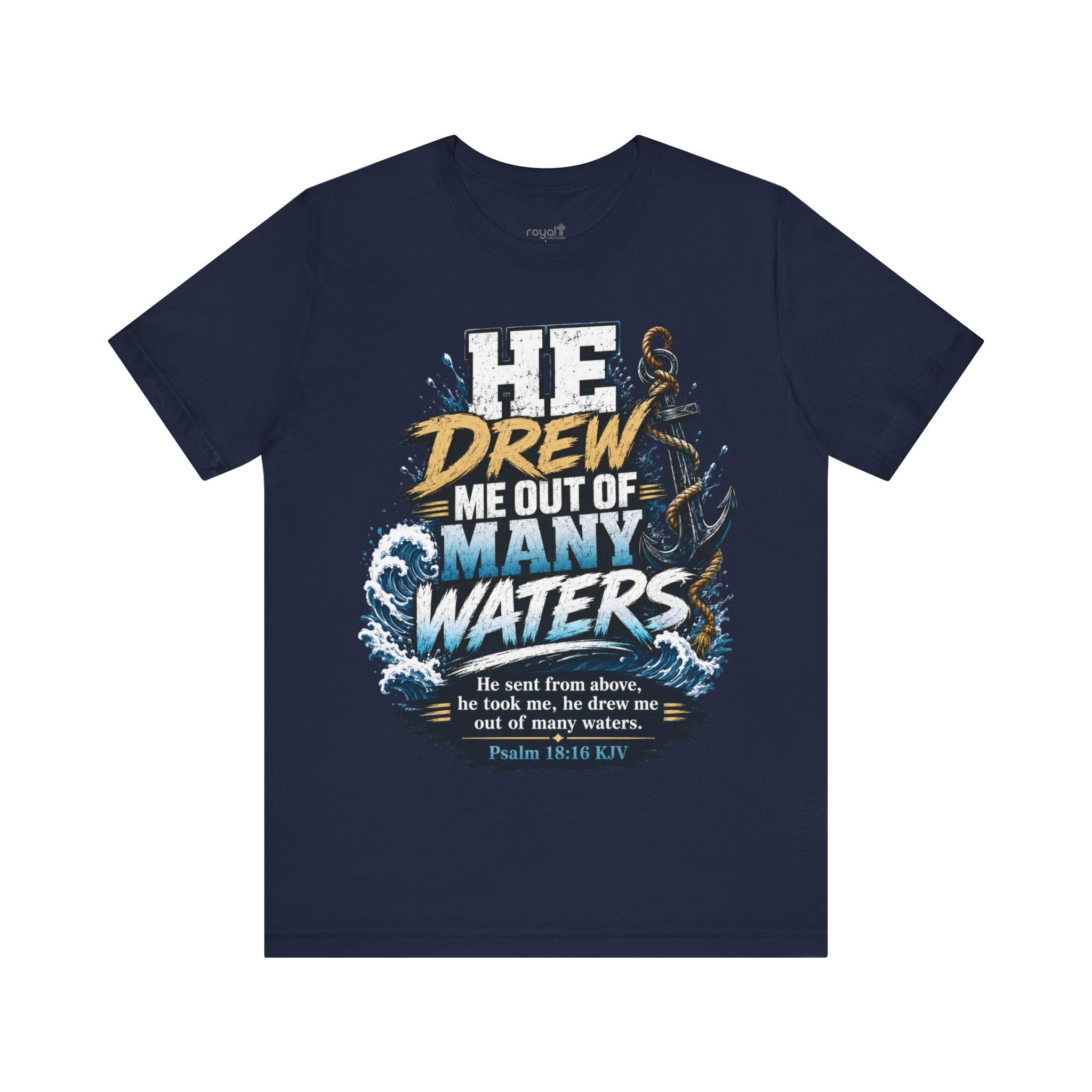 Christian T‑Shirt — "He Drew Me Out of Many Waters" Psalm 18:16