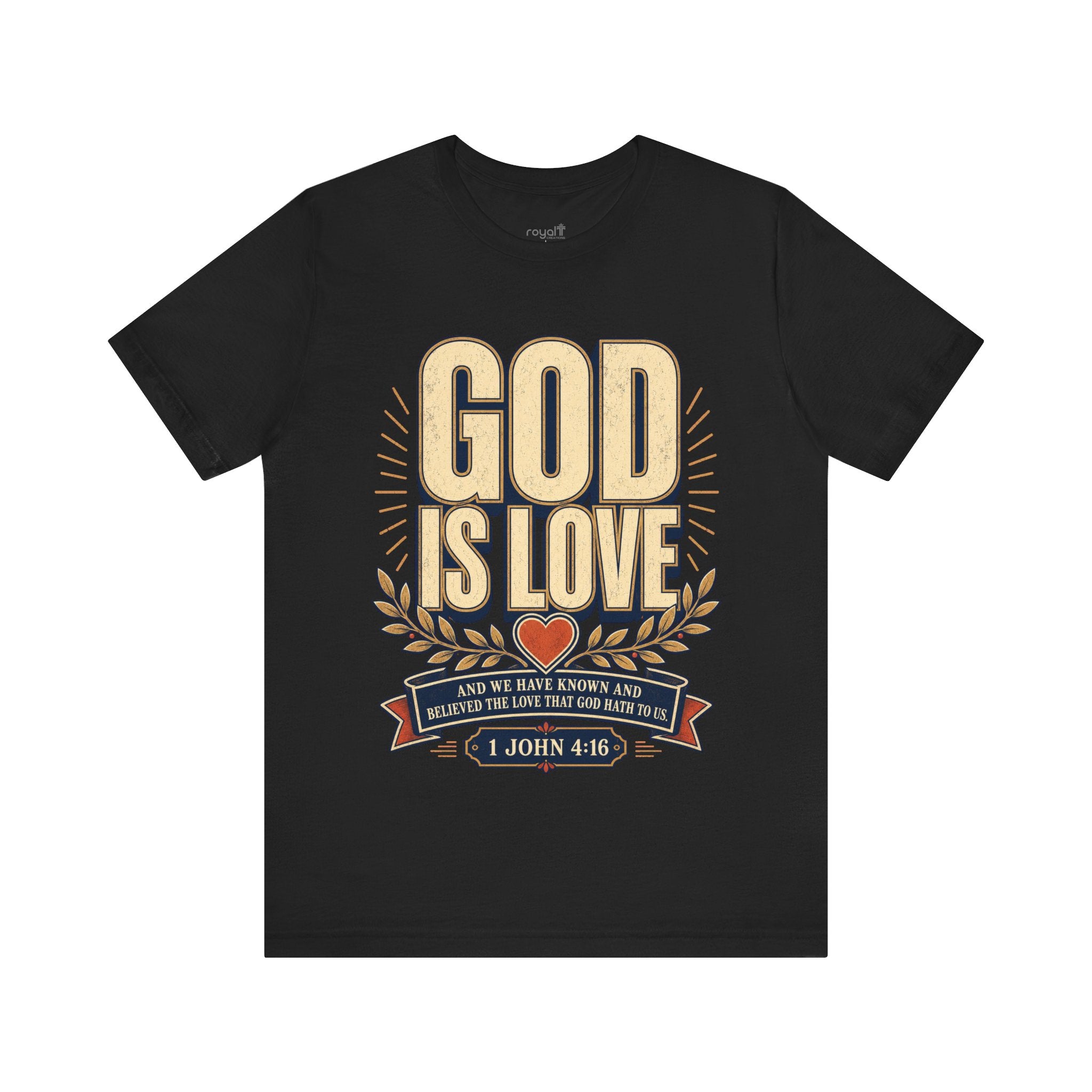 "God Is Love" (1 John 4:16) – Christian Graphic T-Shirt