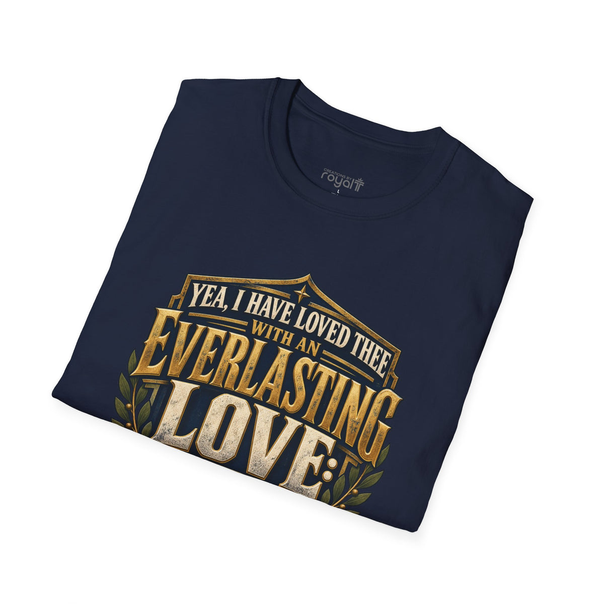Everlasting Love Men’s Christian T-Shirt | Jeremiah 31:3