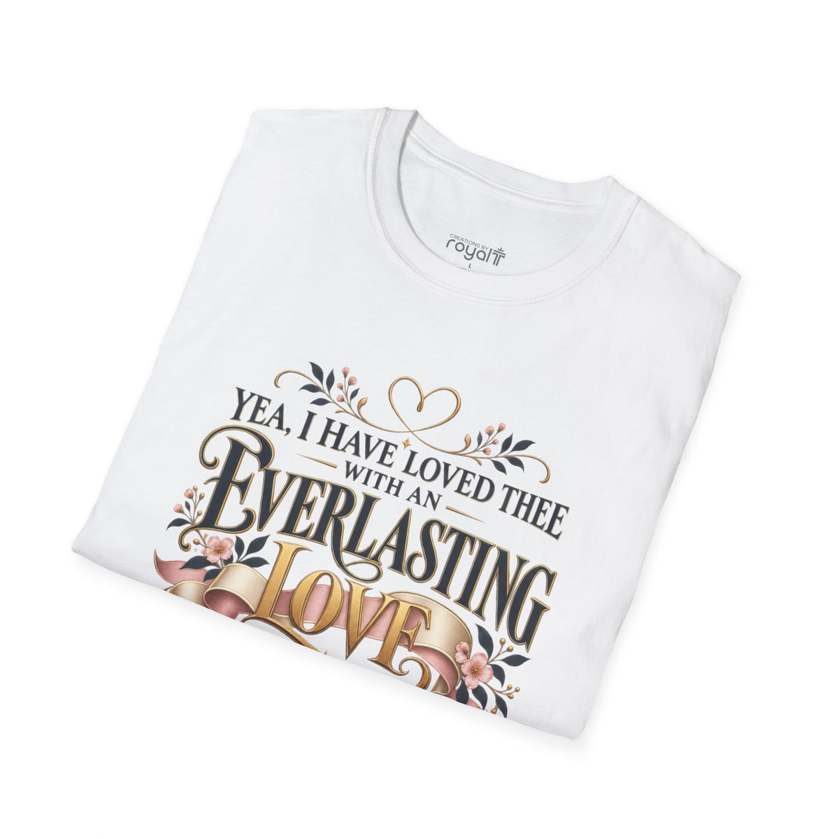 Everlasting Love Women’s Christian T-Shirt | Jeremiah 31:3