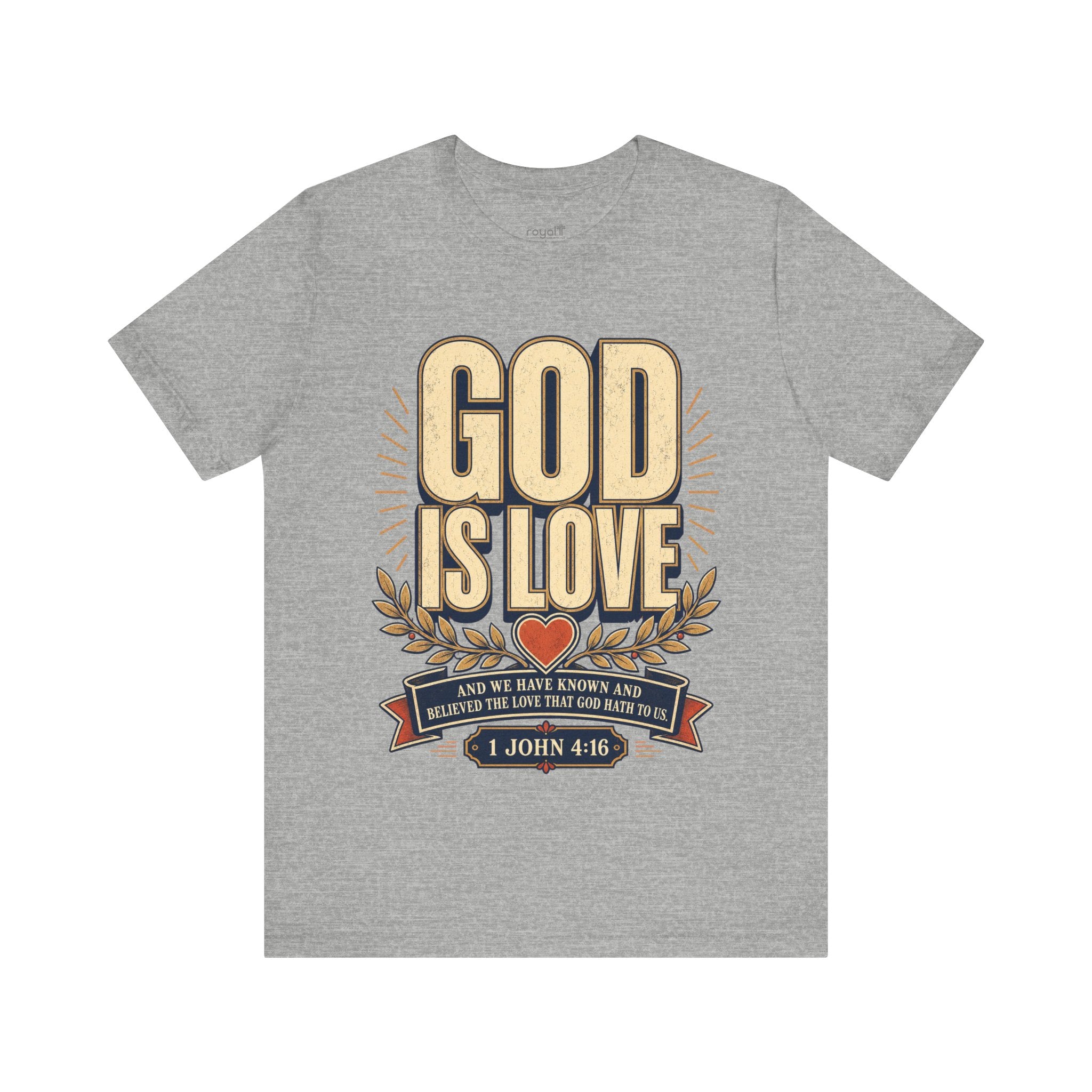 "God Is Love" (1 John 4:16) – Christian Graphic T-Shirt