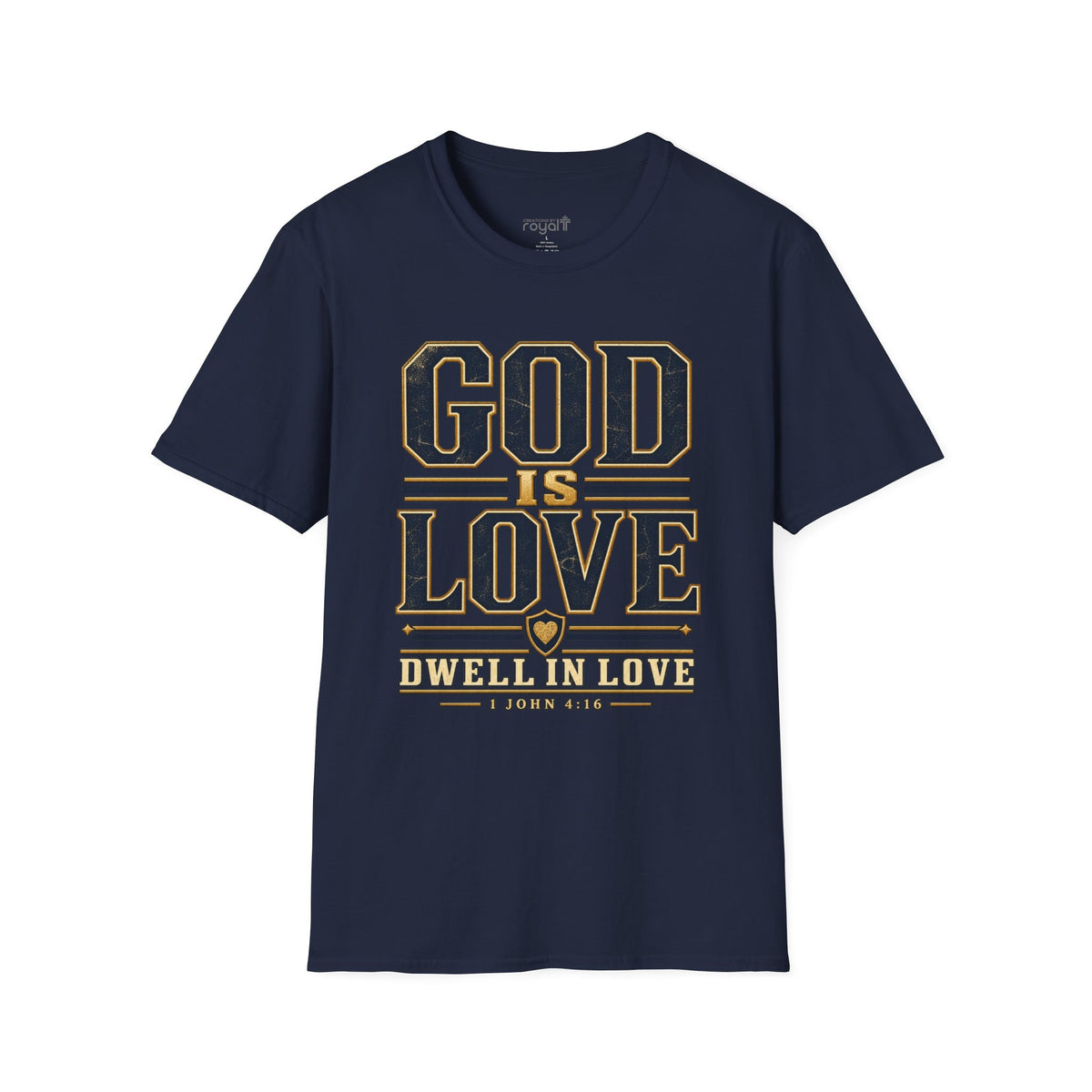 God Is Love Men’s Christian T-Shirt | 1 John 4:16