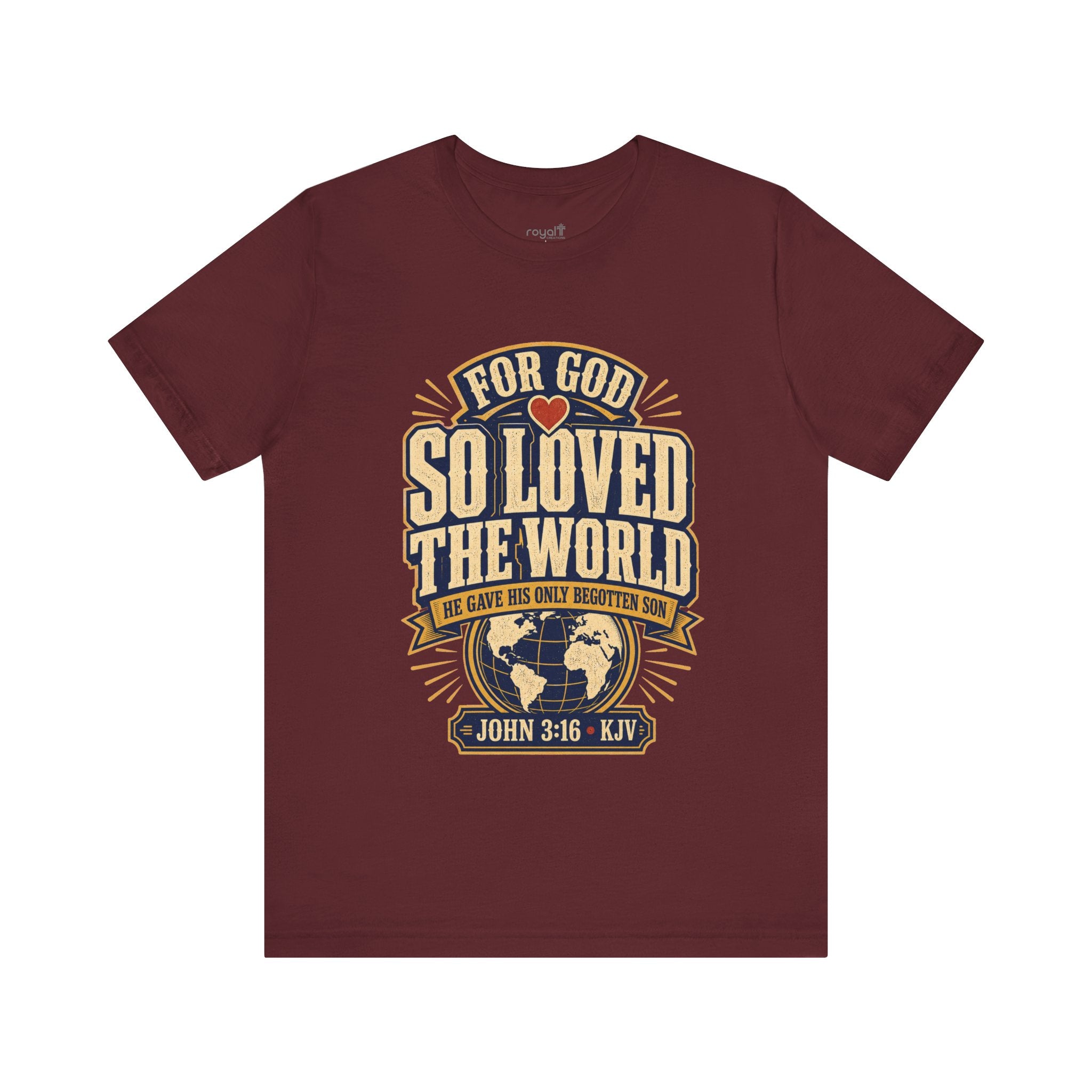 "For God So Loved The World" (John 3:16) - Christian Graphic T-Shirt