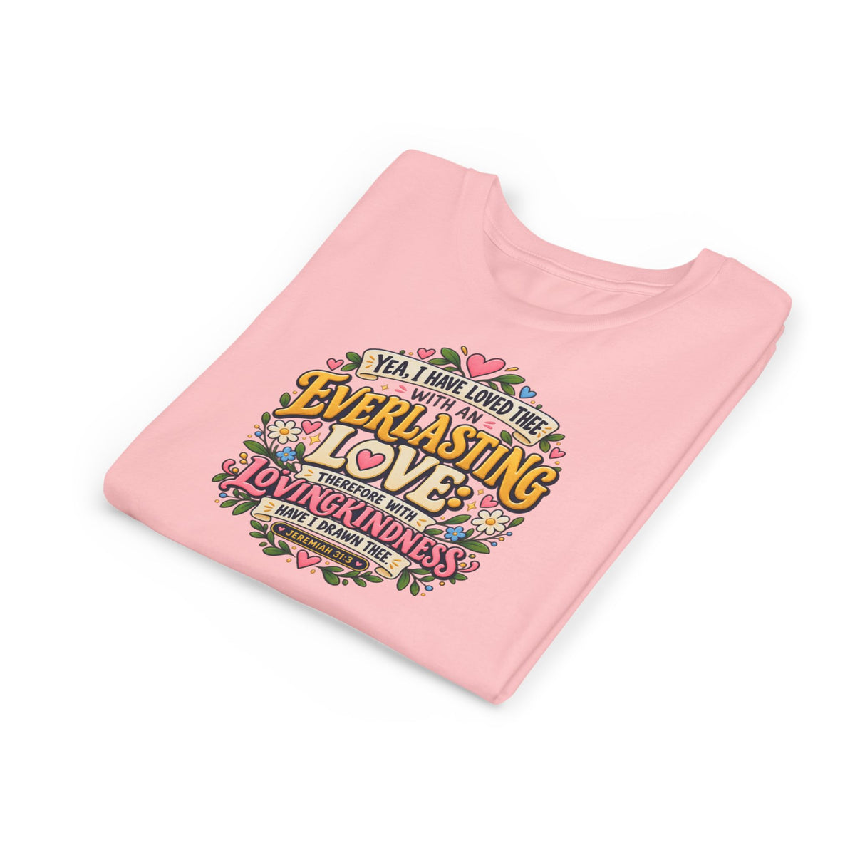 Everlasting Love Girls’ Christian T-Shirt | Jeremiah 31:3
