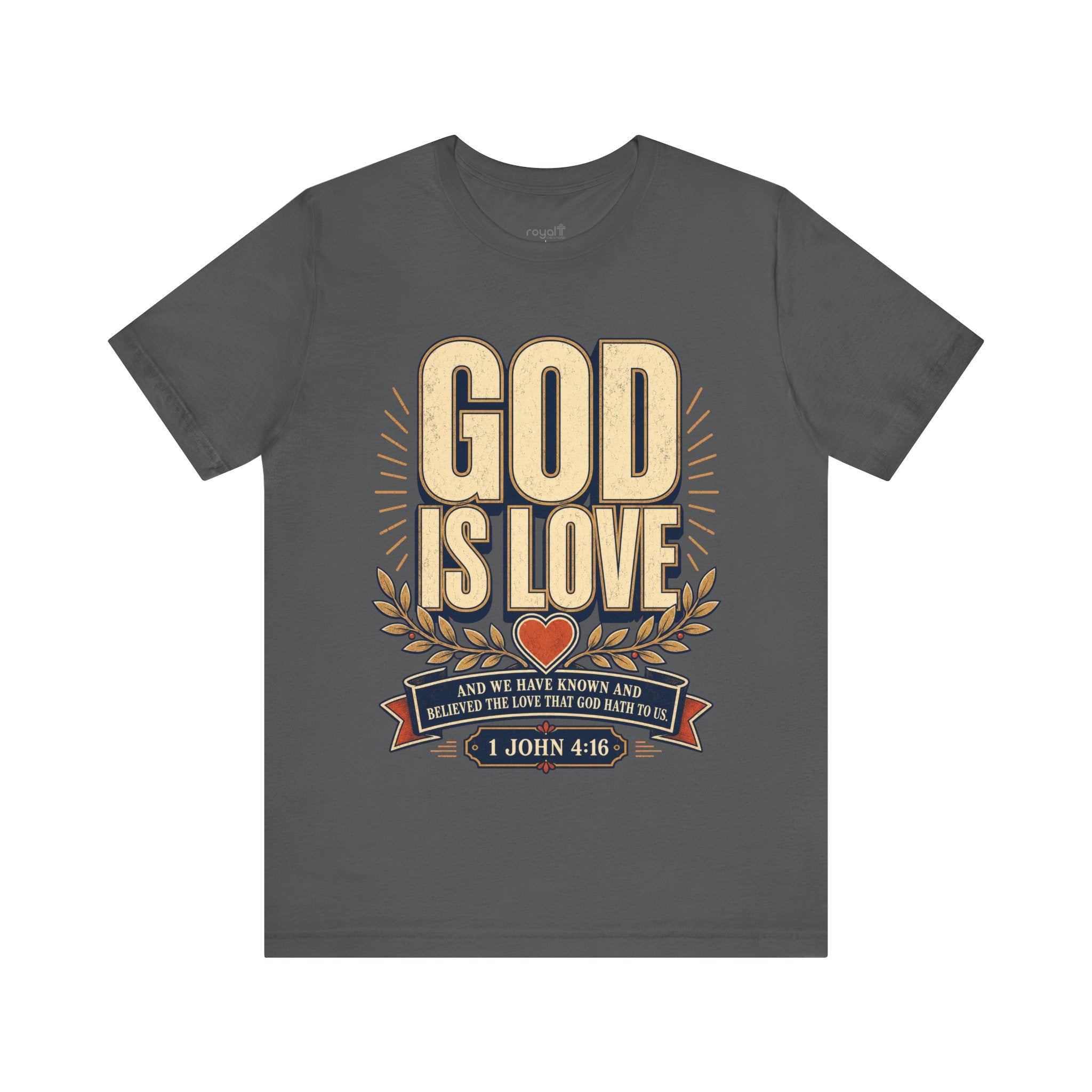 "God Is Love" (1 John 4:16) – Christian Graphic T-Shirt