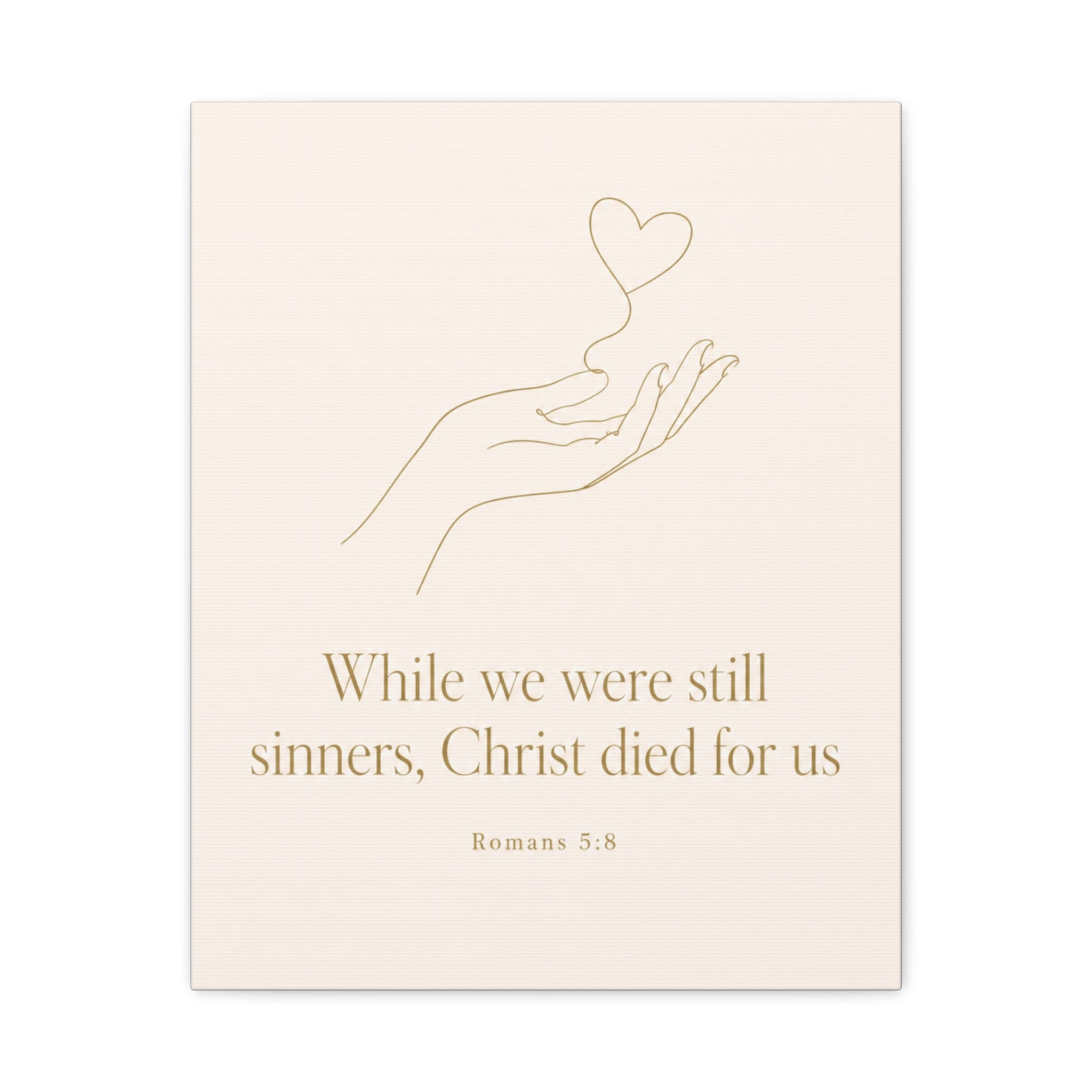 Christian Canvas Wall Art — "While We Were Still Sinners, Christ Died for Us" (Romans 5:8)