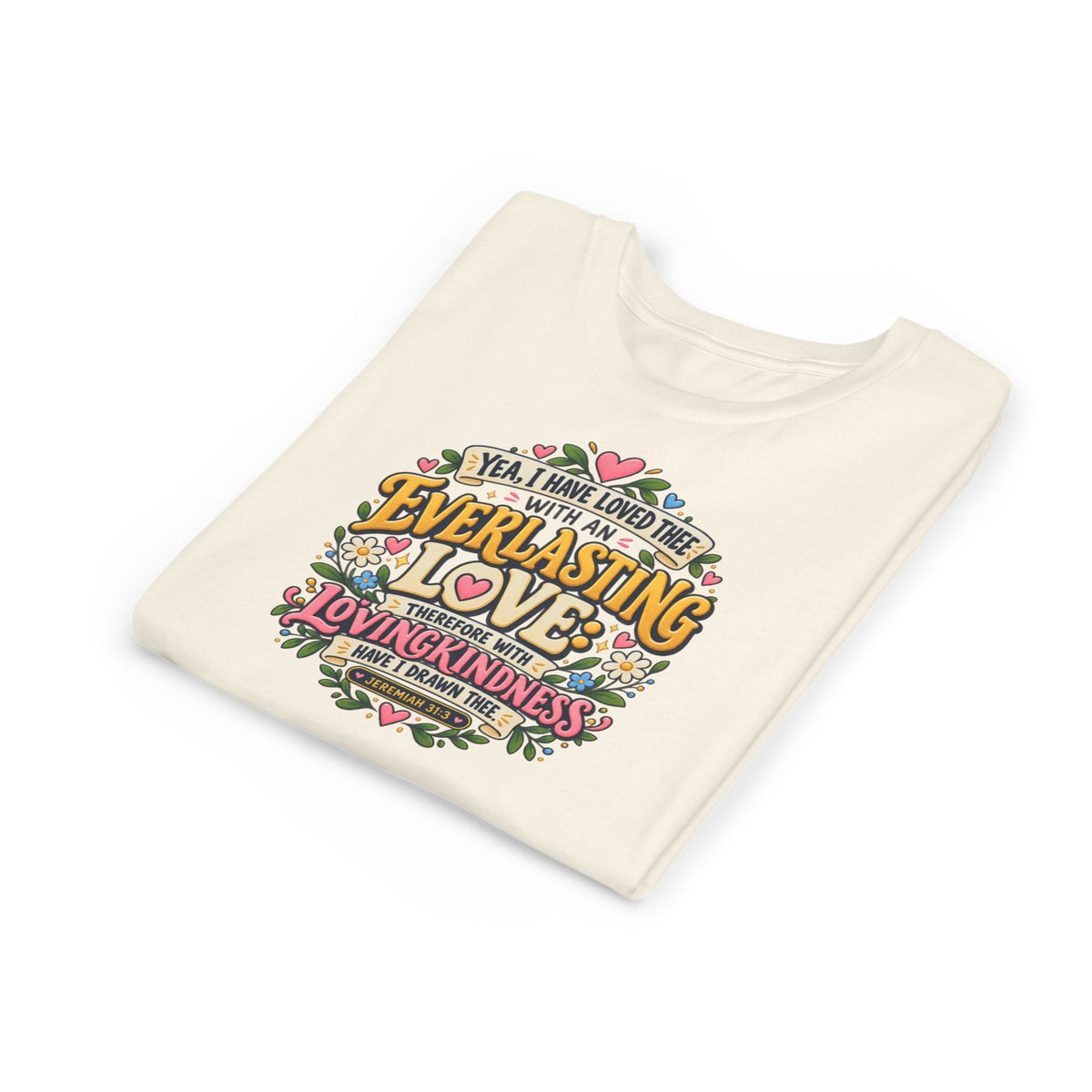Everlasting Love Girls’ Christian T-Shirt | Jeremiah 31:3
