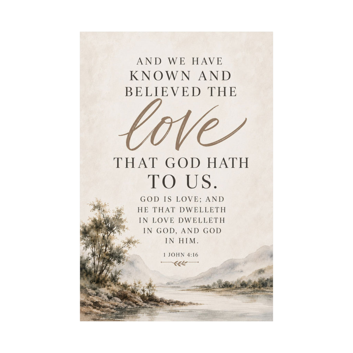 Known and Believed Love Poster | 1 John 4:16