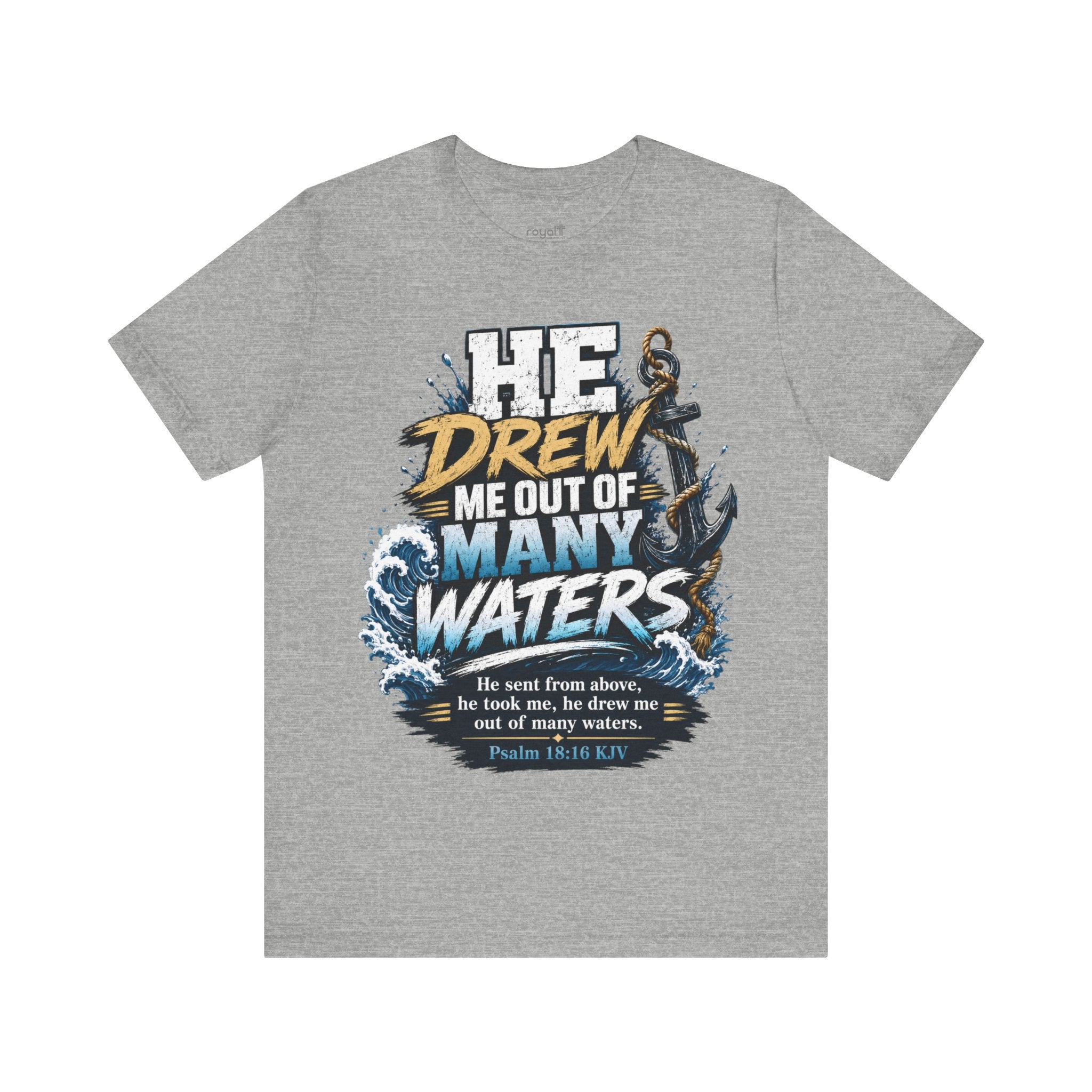 Christian T‑Shirt — "He Drew Me Out of Many Waters" Psalm 18:16