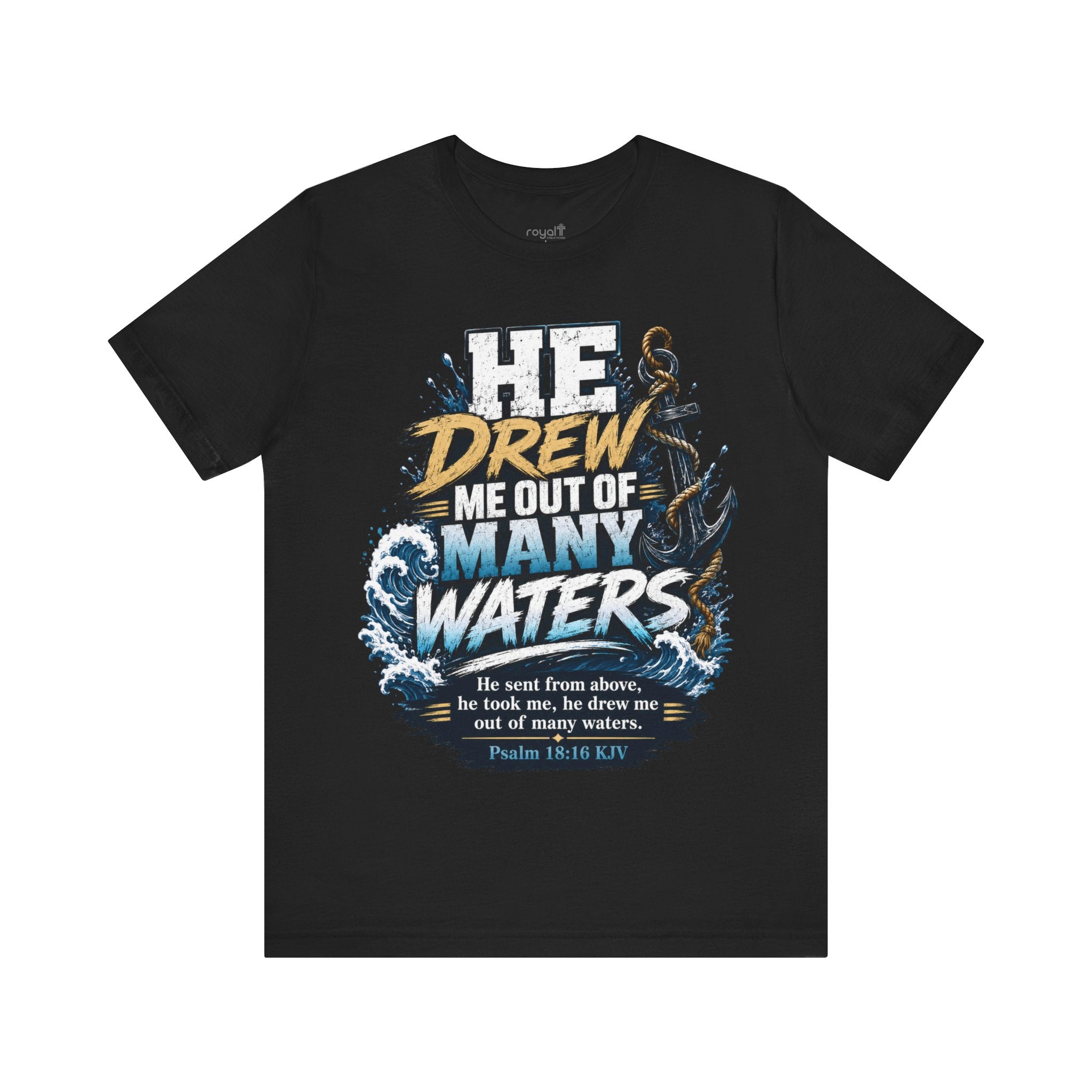 Christian T‑Shirt — "He Drew Me Out of Many Waters" Psalm 18:16